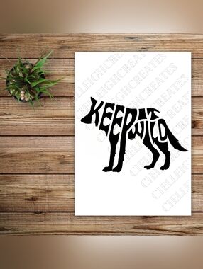 *2 for $20* Keep It Wild Wolf vinyl decal Sticker